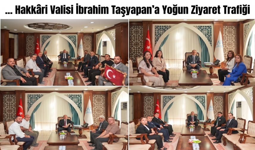 Vali İbrahim Taşyapan’a Farklı Kurum ve Sivil Toplum Heyetlerinden Ziyaret